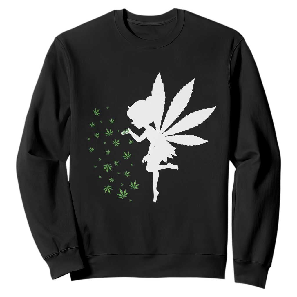 Marijuana Sweatshirt Weed Fairy Fantasy Leaf Stoner Pot Smoker Cannabis TS10 Black Print Your Wear