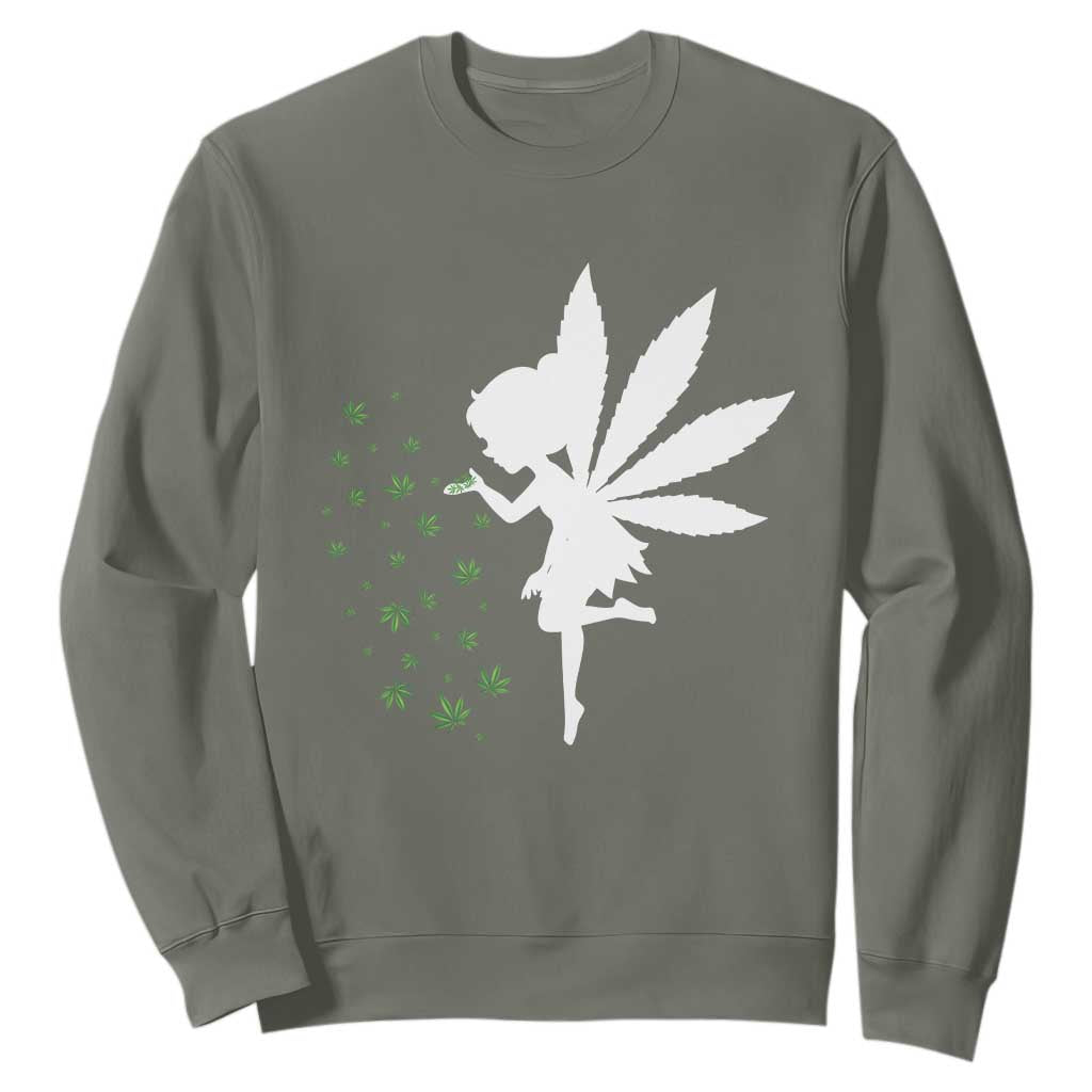 Marijuana Sweatshirt Weed Fairy Fantasy Leaf Stoner Pot Smoker Cannabis TS10 Military Green Print Your Wear