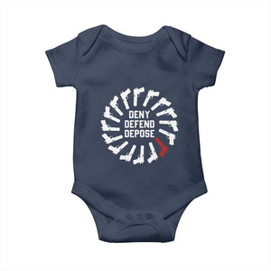 Deny Defend Depose Baby Onesie Meme Capitalism Revolution Morale Gun Lover TS10 Navy Print Your Wear