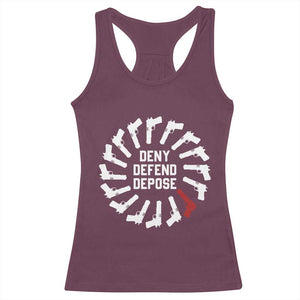 Deny Defend Depose Racerback Tank Top Meme Capitalism Revolution Morale Gun Lover TS10 Maroon Print Your Wear