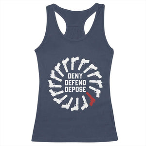 Deny Defend Depose Racerback Tank Top Meme Capitalism Revolution Morale Gun Lover TS10 Navy Print Your Wear