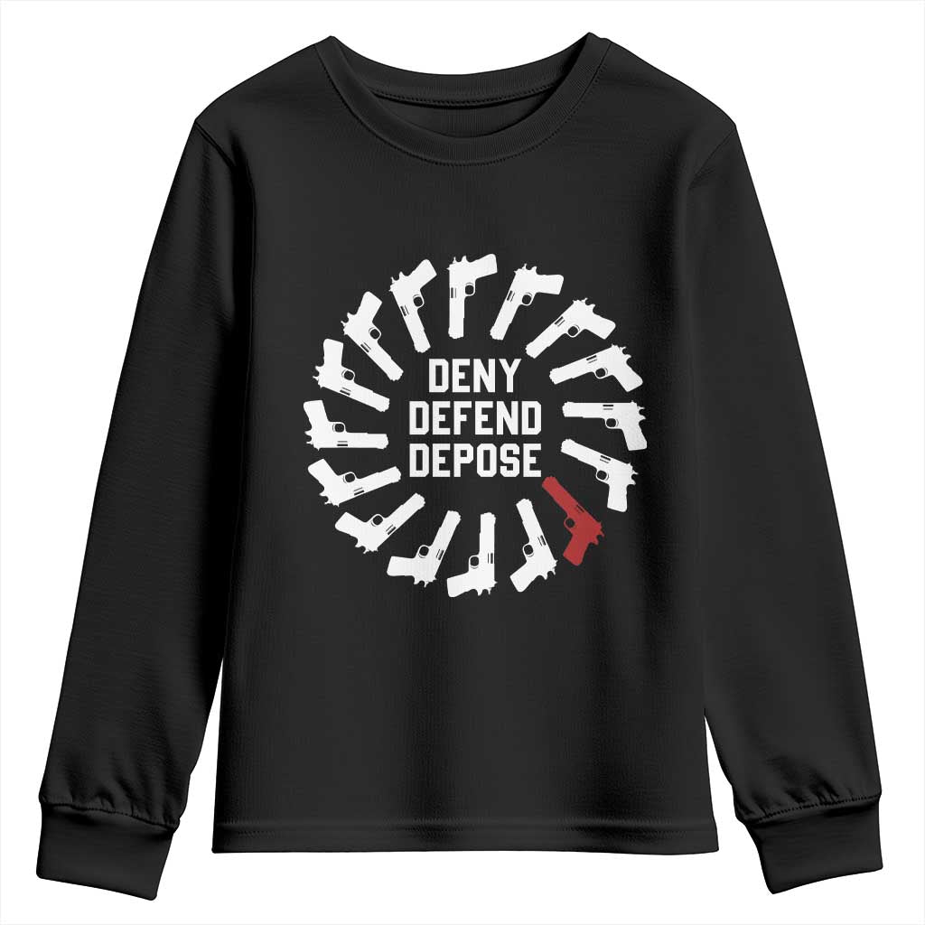 Deny Defend Depose Youth Sweatshirt Meme Capitalism Revolution Morale Gun Lover TS10 Black Print Your Wear