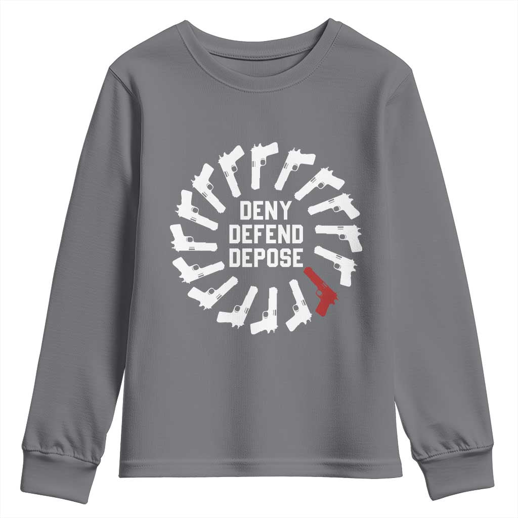Deny Defend Depose Youth Sweatshirt Meme Capitalism Revolution Morale Gun Lover TS10 Charcoal Print Your Wear