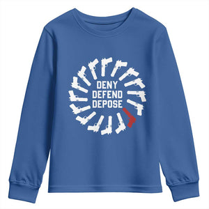 Deny Defend Depose Youth Sweatshirt Meme Capitalism Revolution Morale Gun Lover TS10 Royal Blue Print Your Wear