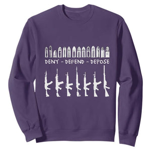 Deny Defend Depose Sweatshirt Capitalism Revolution Morale Gun Lover TS10 Purple Print Your Wear
