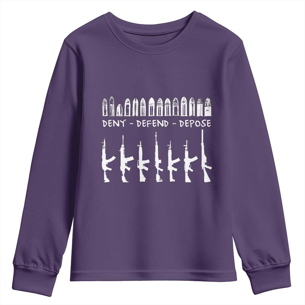 Deny Defend Depose Youth Sweatshirt Capitalism Revolution Morale Gun Lover TS10 Purple Print Your Wear