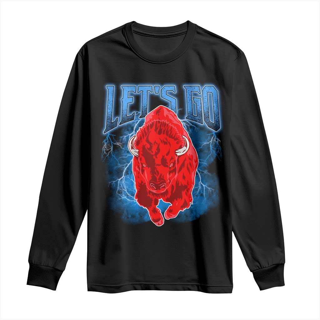 Let's Go BFB Long Sleeve Shirt Western New York WNY Pride Mafia Gift TS10 Black Print Your Wear
