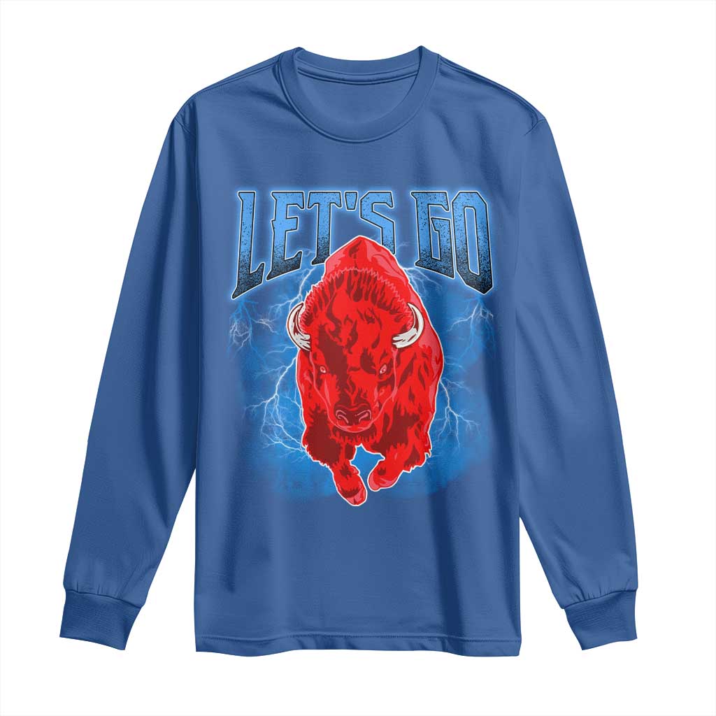 Let's Go BFB Long Sleeve Shirt Western New York WNY Pride Mafia Gift TS10 Royal Blue Print Your Wear