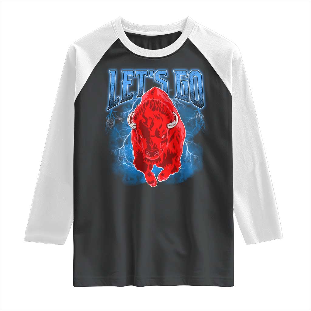 Let's Go Buffalo Raglan Shirt Western New York WNY Pride Mafia Gift TS10 Black White Print Your Wear