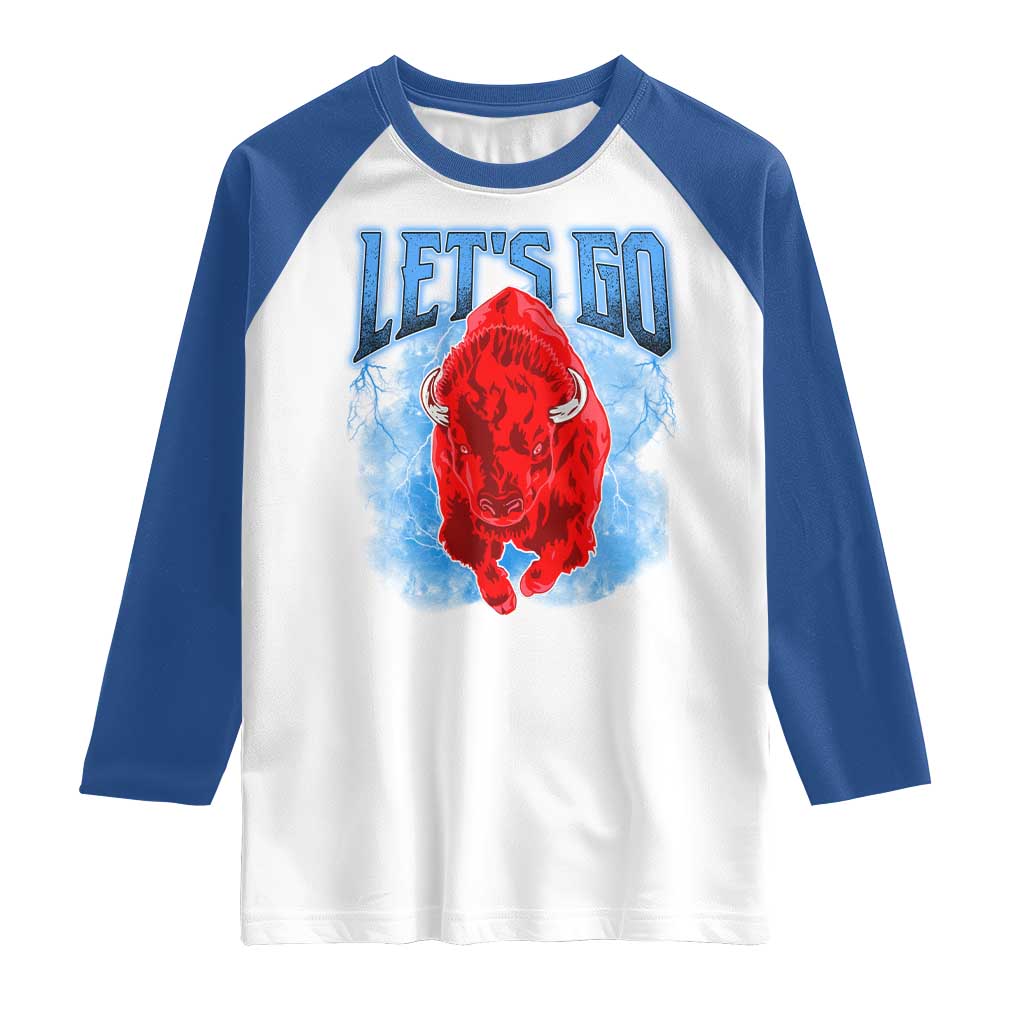 Let's Go BFB Raglan Shirt Western New York WNY Pride Mafia Gift TS10 White Royal Print Your Wear