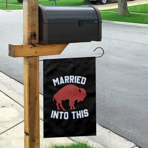 Married Into This Buffalo Garden Flag Vintage Sport Mafia Wife Wedding Gifts TS10 Print Your Wear
