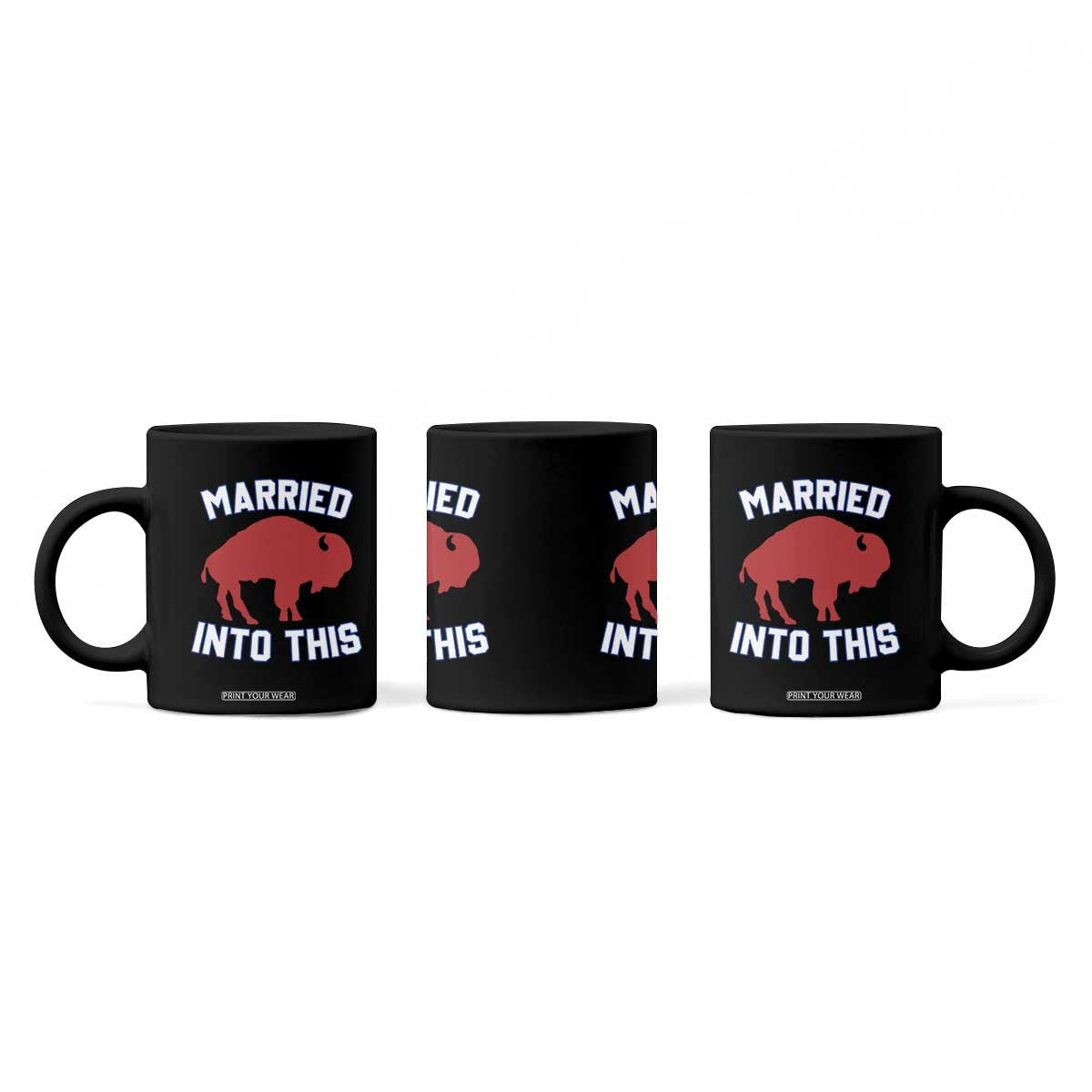 Married Into This BFB Coffee Mug Vintage Sport Mafia Wife Wedding Gifts TS10 Print Your Wear