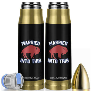 Married Into This Buffalo Bullet Tumbler Vintage Sport Mafia Wife Wedding Gifts TS10 Black Print Your Wear