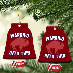 Married Into This Buffalo Ceramic Ornament Vintage Sport Mafia Wife Wedding Gifts TS10 Print Your Wear