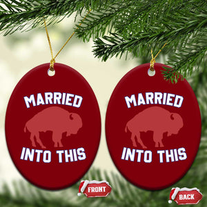 Married Into This Buffalo Ceramic Ornament Vintage Sport Mafia Wife Wedding Gifts TS10 Print Your Wear