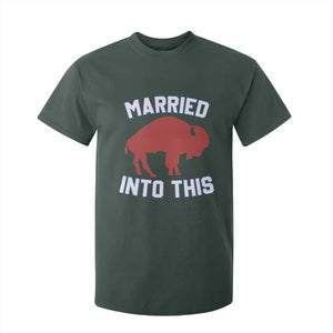 Married Into This Buffalo T Shirt For Kid Vintage Sport Mafia Wife Wedding Gifts TS10 Dark Forest Green Print Your Wear