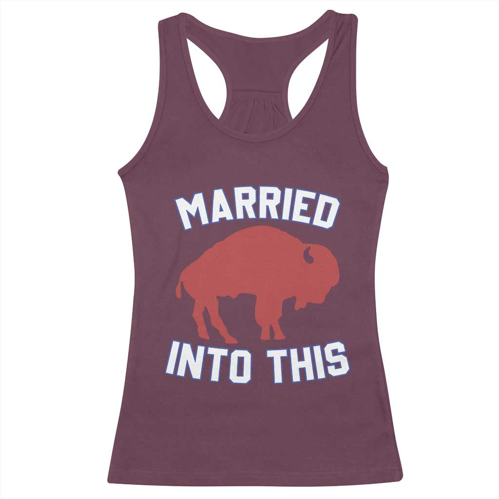 Married Into This BFB Racerback Tank Top Vintage Sport Mafia Wife Wedding Gifts TS10 Maroon Print Your Wear