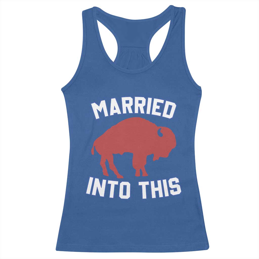 Married Into This BFB Racerback Tank Top Vintage Sport Mafia Wife Wedding Gifts TS10 Royal Blue Print Your Wear