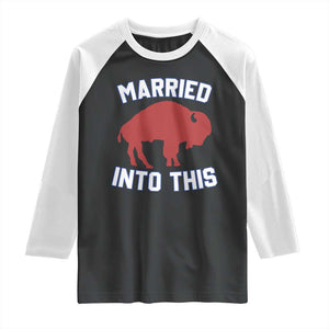Married Into This BFB Raglan Shirt Vintage Sport Mafia Wife Wedding Gifts TS10 Black White Print Your Wear