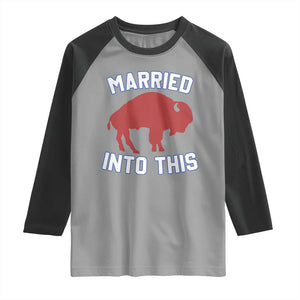 Married Into This BFB Raglan Shirt Vintage Sport Mafia Wife Wedding Gifts TS10 Sport Gray Black Print Your Wear