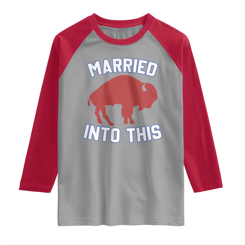 Married Into This BFB Raglan Shirt Vintage Sport Mafia Wife Wedding Gifts TS10 Sport Gray Red Print Your Wear