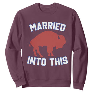 Married Into This Buffalo Sweatshirt Vintage Sport Mafia Wife Wedding Gifts TS10 Maroon Print Your Wear