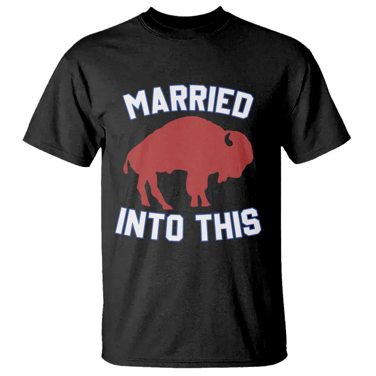 Married Into This BFB T Shirt Vintage Sport Mafia Wife Wedding Gifts TS10 Black Print Your Wear