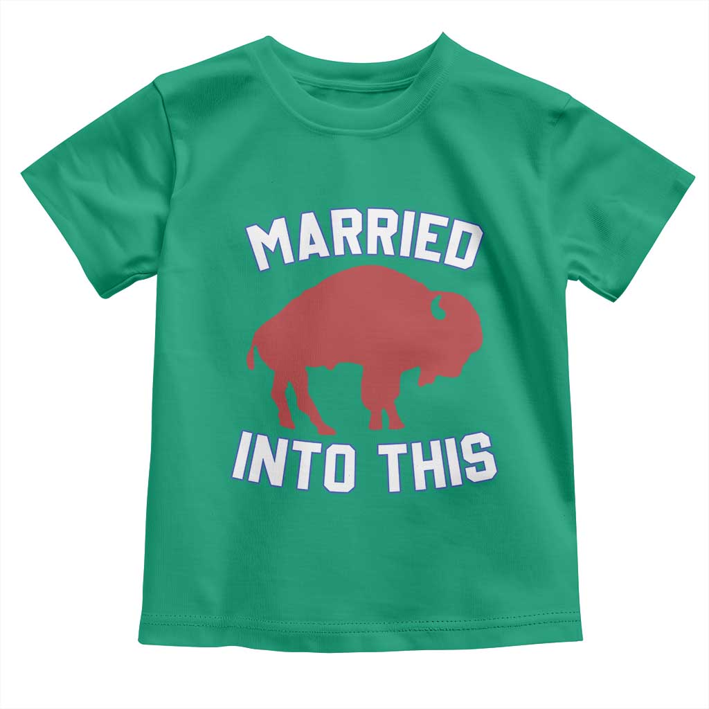 Married Into This BFB Toddler T Shirt Vintage Sport Mafia Wife Wedding Gifts TS10 Irish Green Print Your Wear