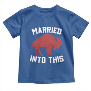 Married Into This Buffalo Toddler T Shirt Vintage Sport Mafia Wife Wedding Gifts TS10 Royal Blue Print Your Wear