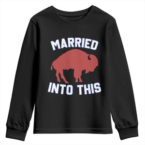 Married Into This Buffalo Youth Sweatshirt Vintage Sport Mafia Wife Wedding Gifts TS10 Black Print Your Wear