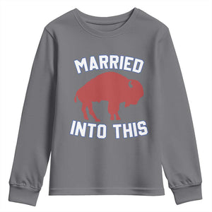 Married Into This Buffalo Youth Sweatshirt Vintage Sport Mafia Wife Wedding Gifts TS10 Charcoal Print Your Wear