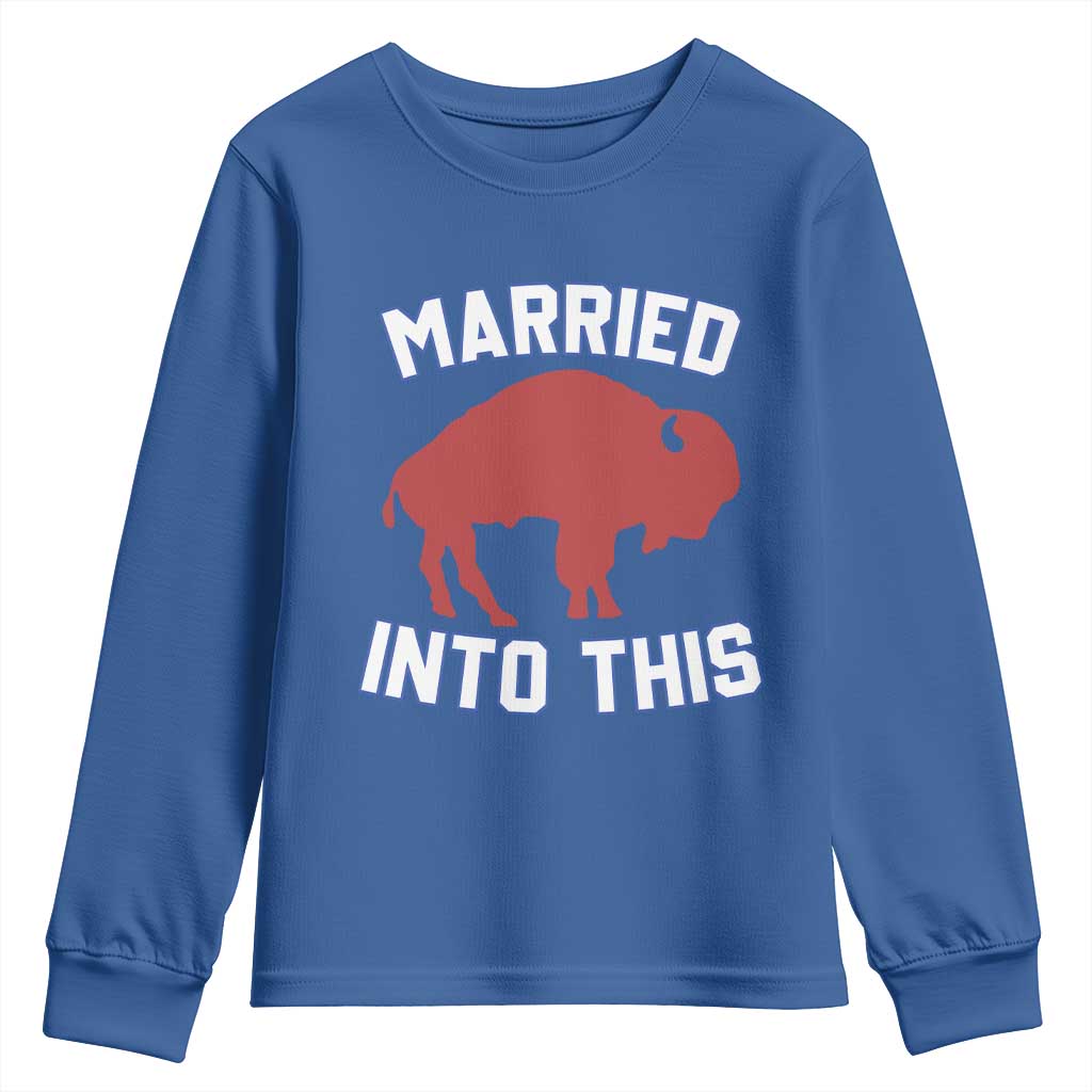 Married Into This BFB Youth Sweatshirt Vintage Sport Mafia Wife Wedding Gifts TS10 Royal Blue Print Your Wear