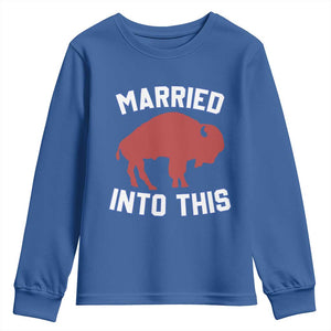 Married Into This Buffalo Youth Sweatshirt Vintage Sport Mafia Wife Wedding Gifts TS10 Royal Blue Print Your Wear