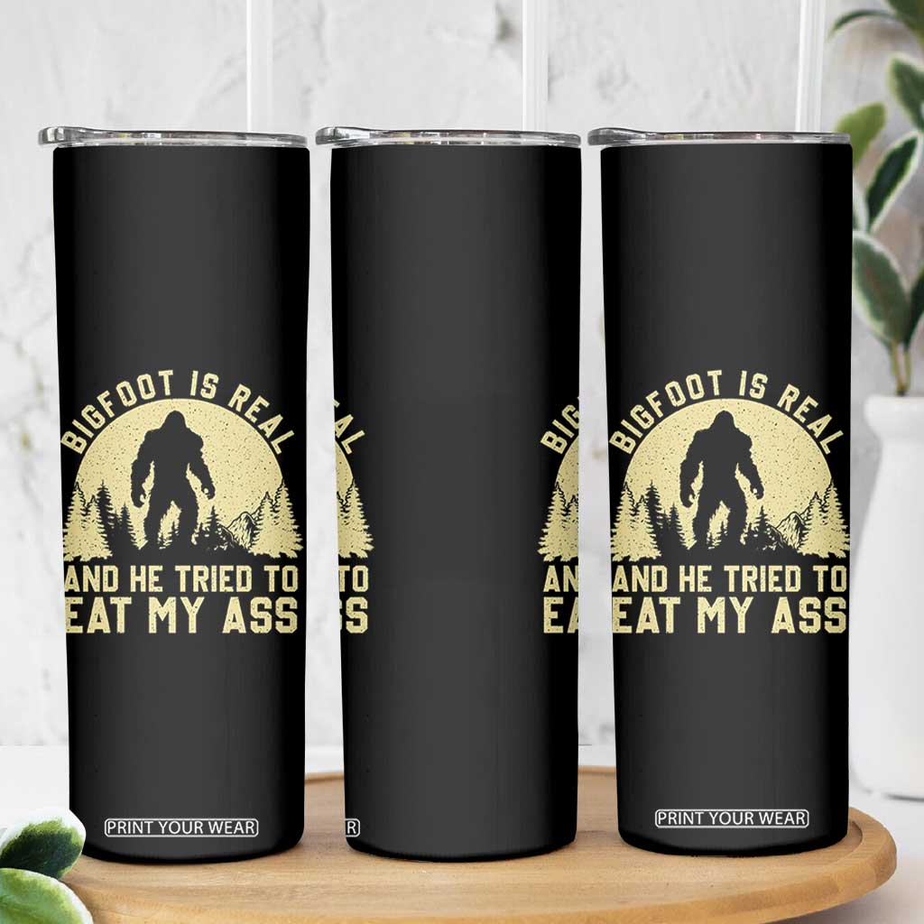 Funny Bigfoot Skinny Tumbler Sasquatch Big Foot Eat My Ass Vintage Cryptid Meme TS10 Print Your Wear