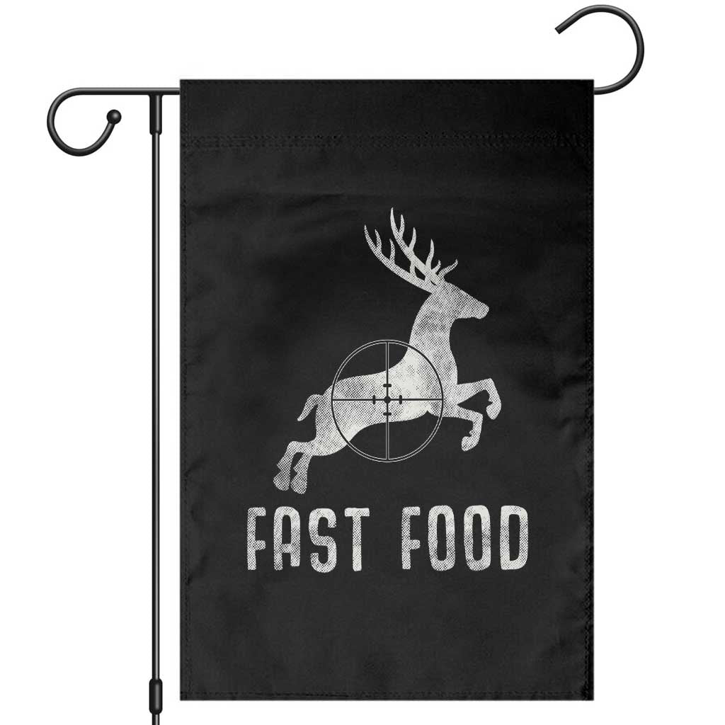 Deer Hunting Season Garden Flag Funny Fast Food TS10 Black Print Your Wear