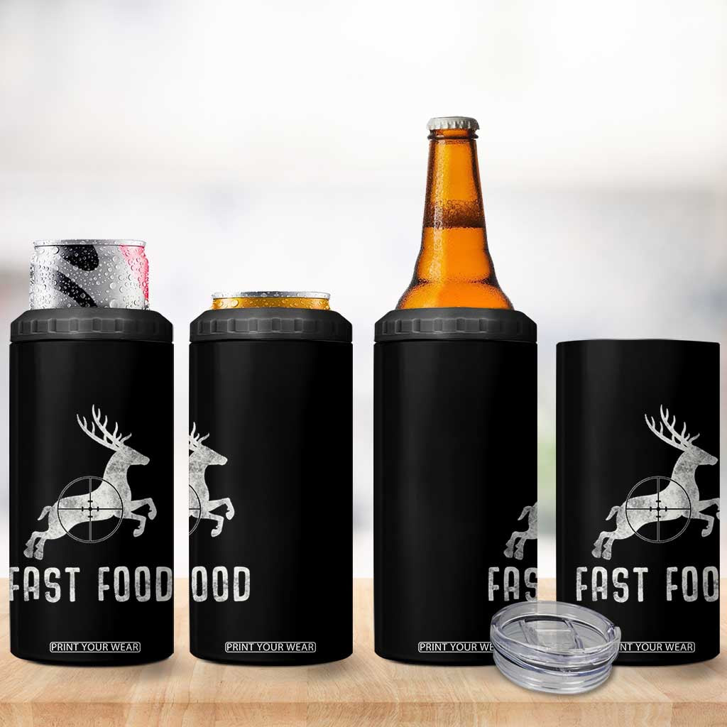 Deer Hunting Season 4 in 1 Can Cooler Tumbler Funny Fast Food TS10 Print Your Wear