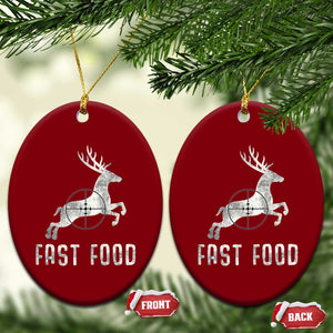 Deer Hunting Season Ceramic Ornament Funny Fast Food TS10 Print Your Wear