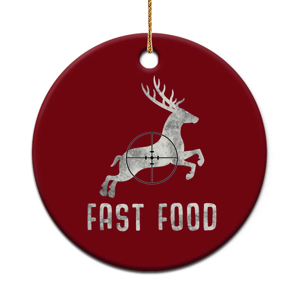 Deer Hunting Season Ceramic Ornament Funny Fast Food - Print Your Wear