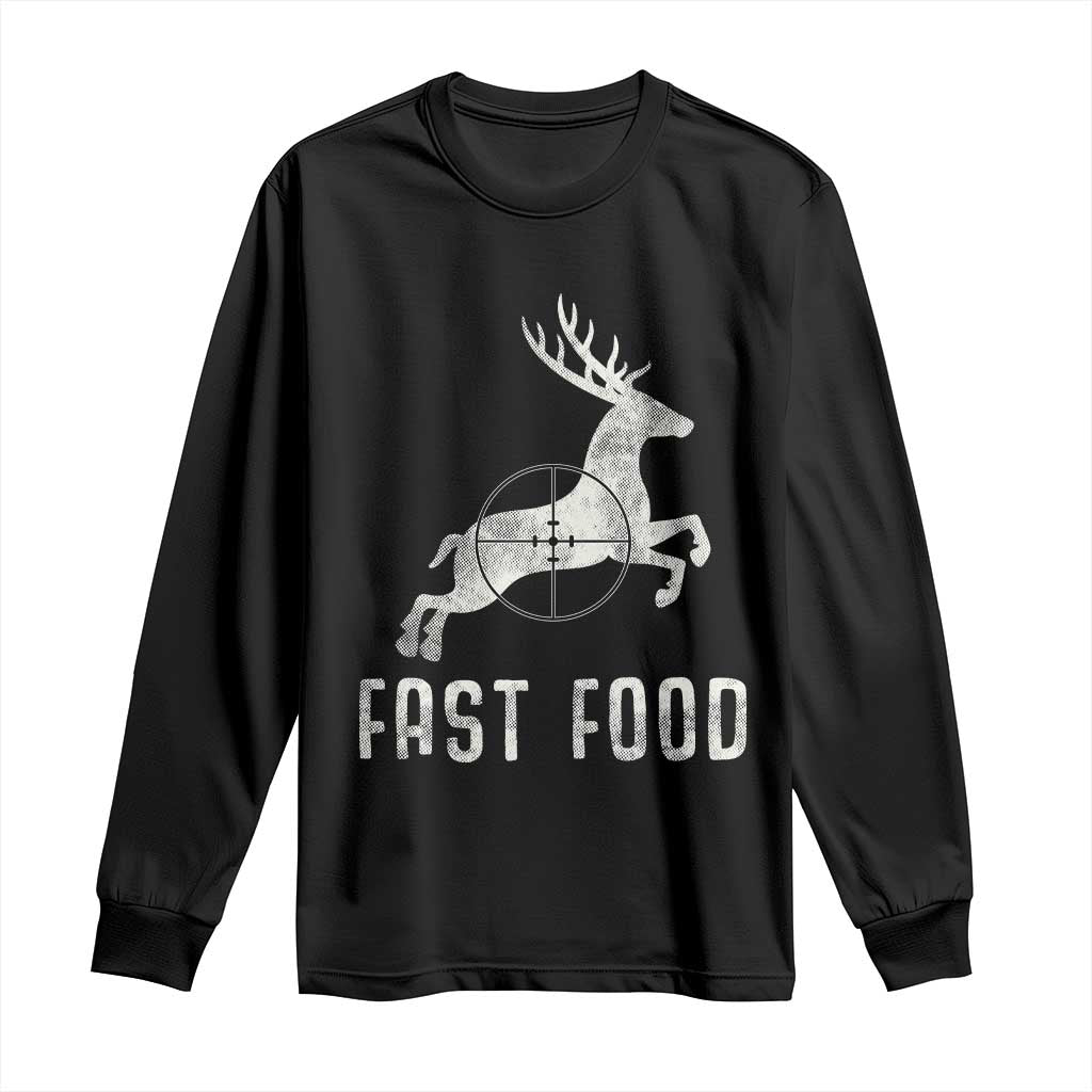Deer Hunting Season Long Sleeve Shirt Funny Fast Food TS10 Black Print Your Wear