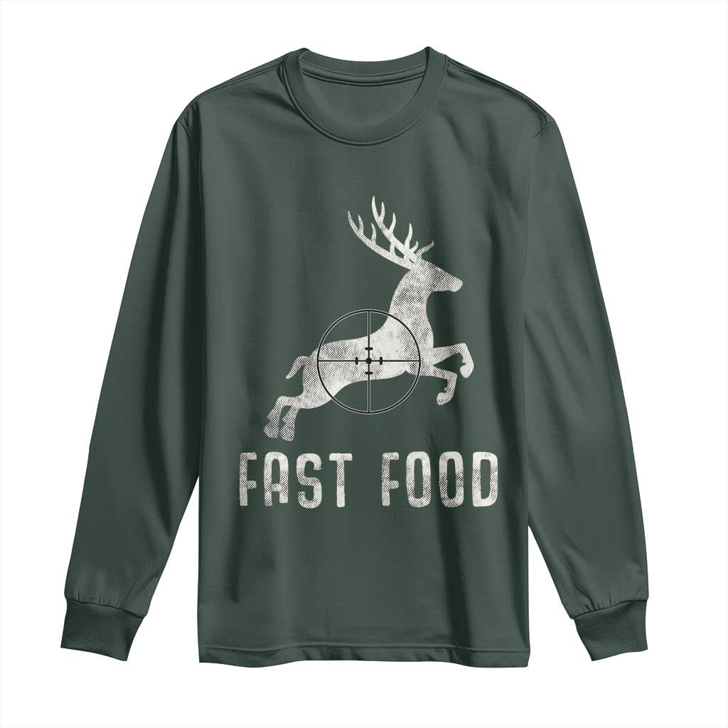 Deer Hunting Season Long Sleeve Shirt Funny Fast Food TS10 Dark Forest Green Print Your Wear