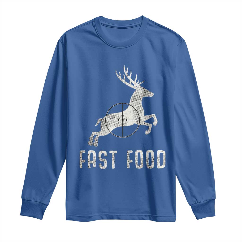 Deer Hunting Season Long Sleeve Shirt Funny Fast Food TS10 Royal Blue Print Your Wear