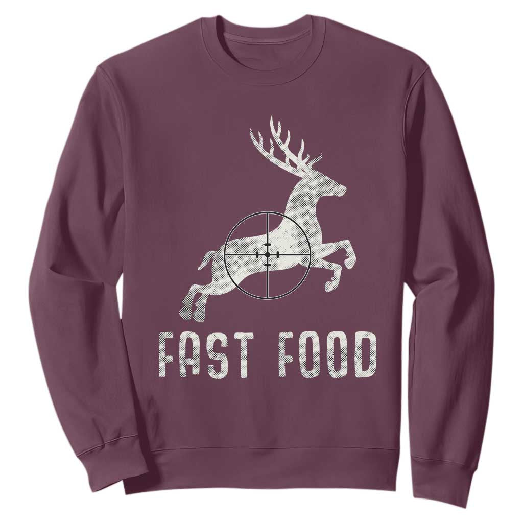 Deer Hunting Season Sweatshirt Funny Fast Food TS10 Maroon Print Your Wear