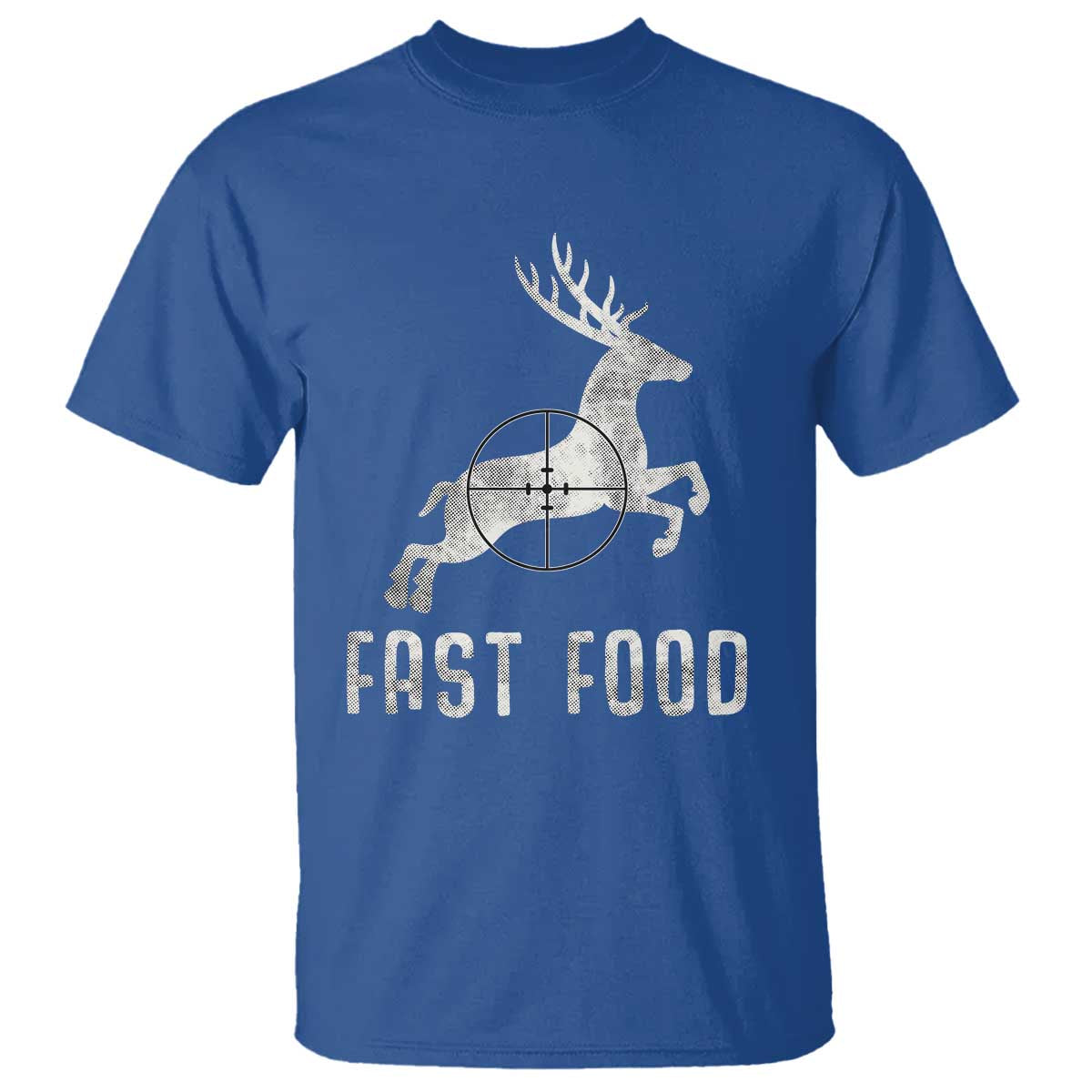 Deer Hunting Season T Shirt Funny Fast Food TS10 Royal Blue Print Your Wear