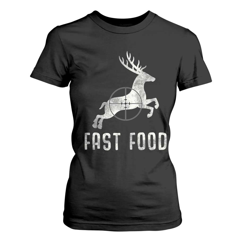 Deer Hunting Season T Shirt For Women Funny Fast Food TS10 Black Print Your Wear