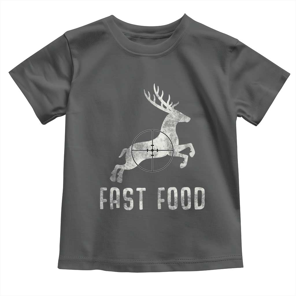 Deer Hunting Season Toddler T Shirt Funny Fast Food TS10 Dark Heather Print Your Wear