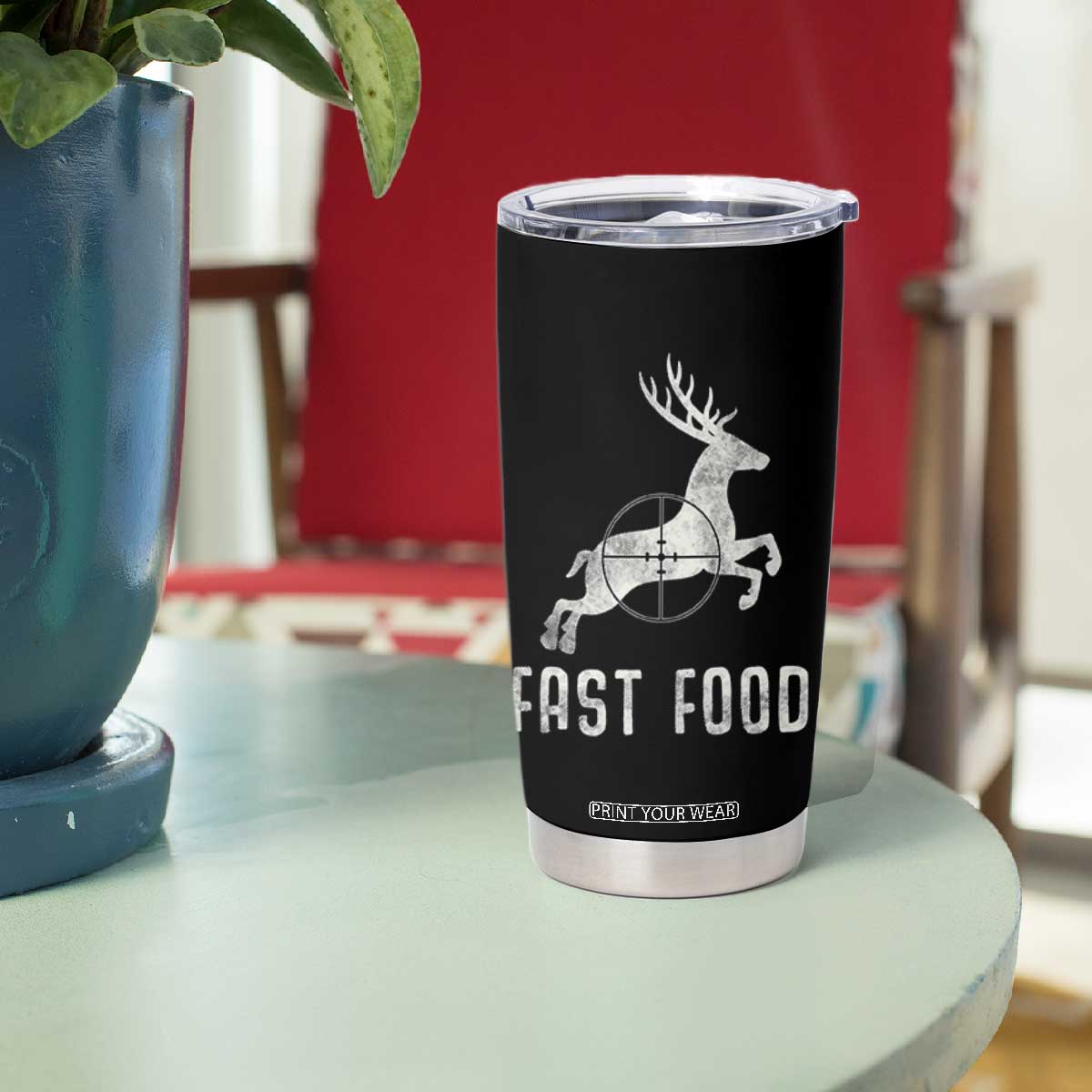 Deer Hunting Season Tumbler Cup Funny Fast Food TS10 Print Your Wear