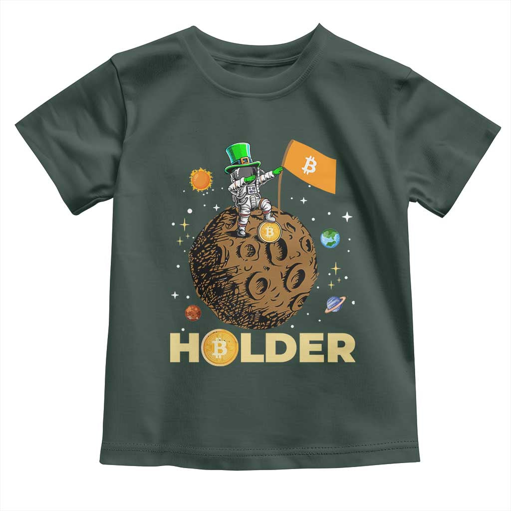 St Patricks Day Bitcoin Astronaut Toddler T Shirt Lucky Shamrock Leprechaun BTC Crypto To The Moon TS10 Dark Forest Green Print Your Wear