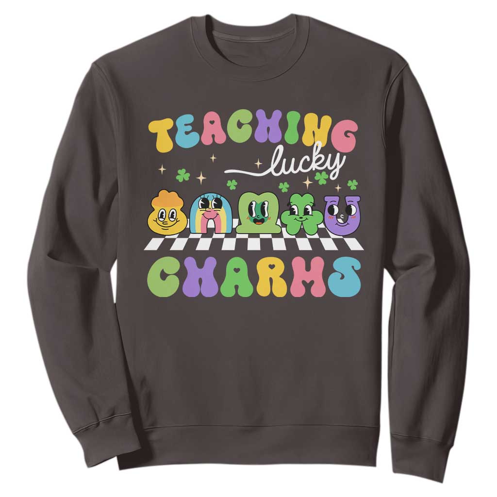 St Patricks Day Lucky Teacher Sweatshirt Teaching Lucky Charm Teachers TS10 Dark Chocolate Print Your Wear