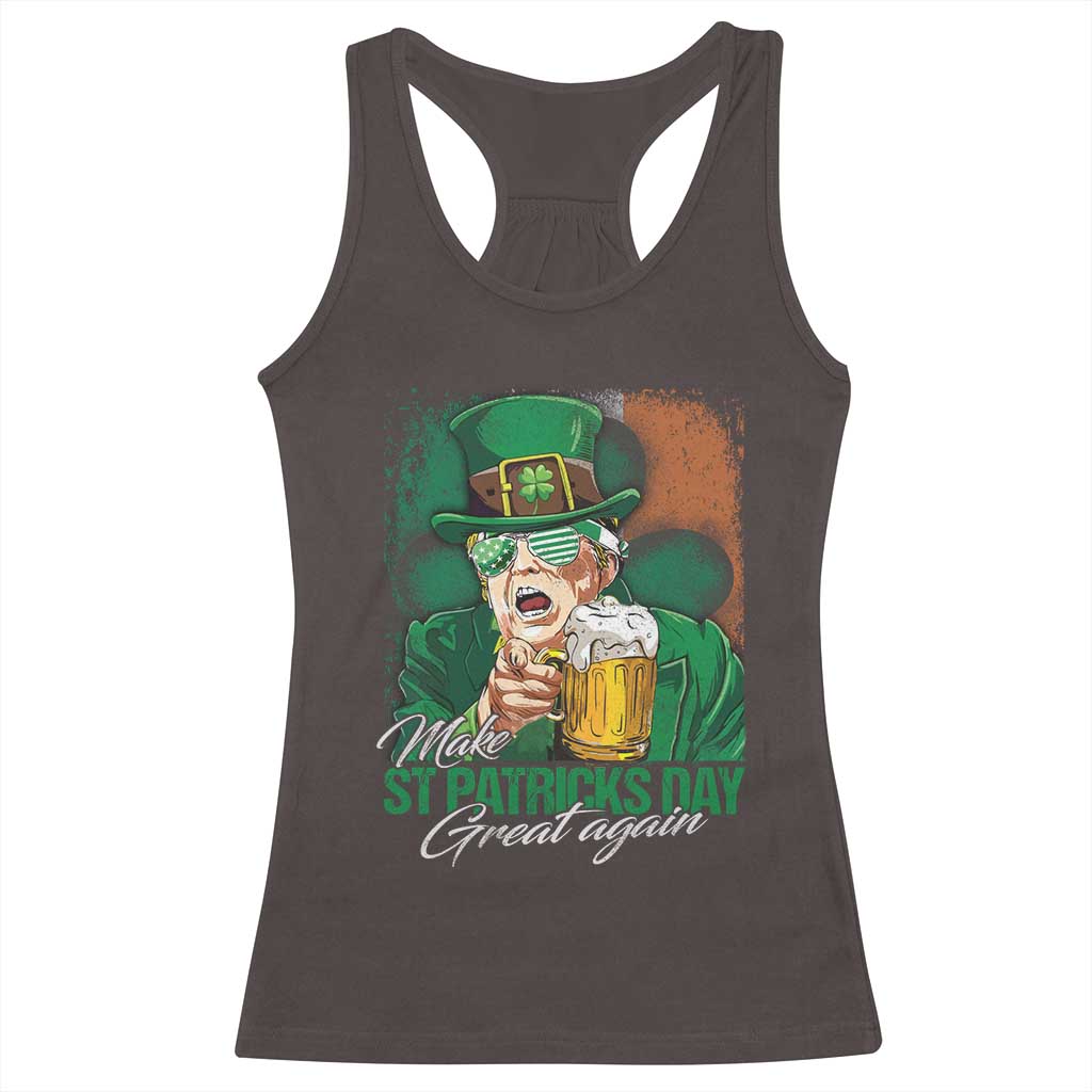 Funny Trump St Patricks Day Racerback Tank Top Make St Patricks Day Great Again TS10 Dark Chocolate Print Your Wear