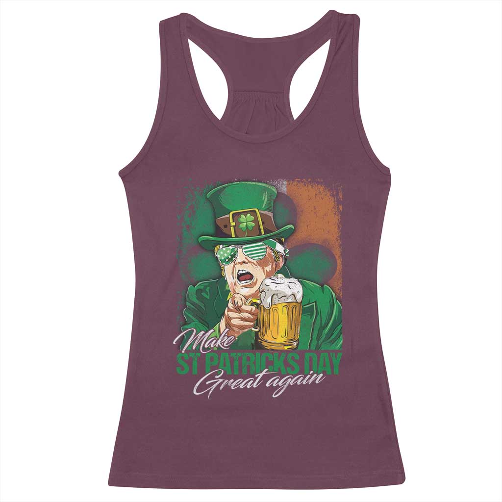 Funny Trump St Patricks Day Racerback Tank Top Make St Patricks Day Great Again TS10 Maroon Print Your Wear